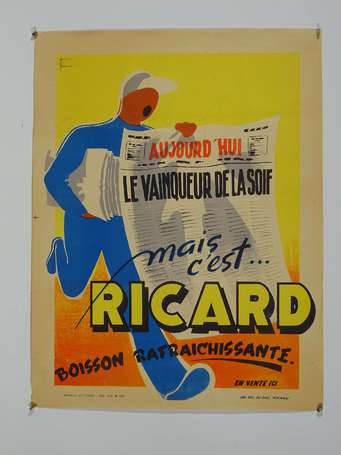 RICARD « Aujourd'hui le Vainqueur de la Soif…» : 