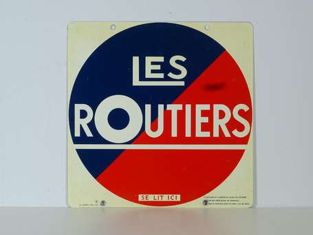 LES ROUTIERS « Se lit ici » : Tôle. Rajout des 