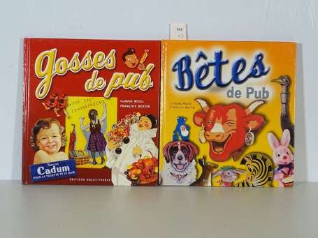 GOSSES DE PUB & BÊTES DE PUB : 2 Ouvrages 