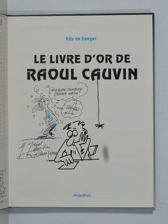 Collectif : Le Livre d'or de Raoul Cauvin en 