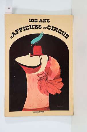 RENNERT Jack. 100 Ans d Affiches du Cirque. Paris,
