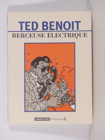 Ted Benoît : Ray Banana ; Berceuse électrique en 