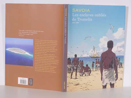 Savoia : Les Esclaves oubliés de Tromelin en 