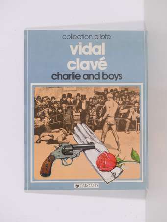 Clavé : Charlie and boys en édition originale de 