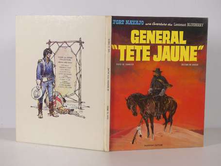 Giraud : Blueberry 10 ; Général « Tête jaune » en 