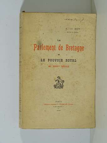 [BRETAGNE] - LE MOY (A.) - Le Parlement de 