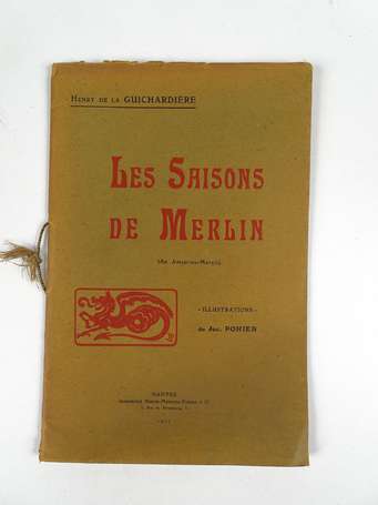 GUICHARDIERE Henry de la - Les saisons de Merlin 