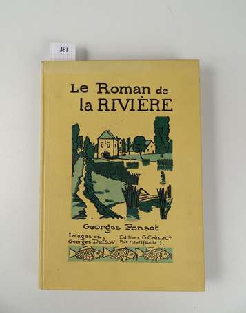 PONSOT Georges - Le roman de la rivière - Paris ; 