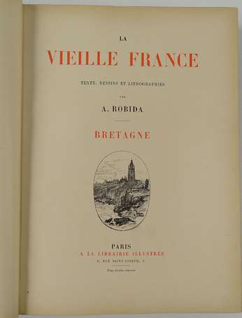 ROBIDA (A.) - La vieille France. Bretagne - 