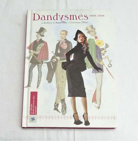 Dandysmes, 1808-2008 de Barbey d'Aurevilly à 