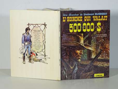 Giraud : Blueberry 14 ; L'Homme qui valait 500 000