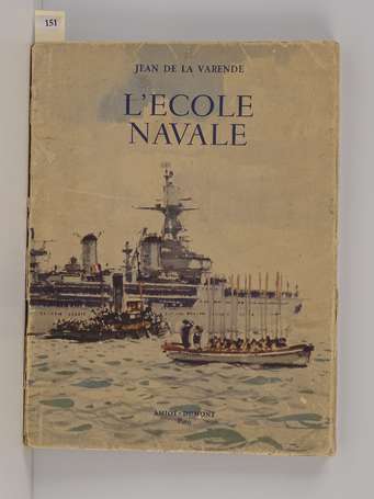 [MARINE] - LA VARENDE - L'école navale - Paris ; 