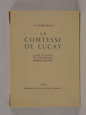 GRAUX (Docteur Lucien) - La comtesse de Luçay. 