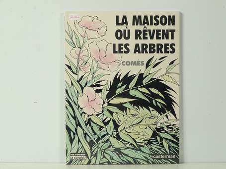 Comès : La Maison où rêvent les arbres en édition 