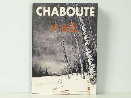 Chabouté : La Bête en édition originale de 2002 à 