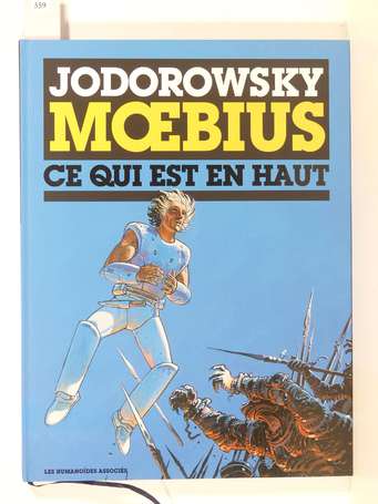 Moëbius : L'Incal 4 ; Ce qui est en haut en 