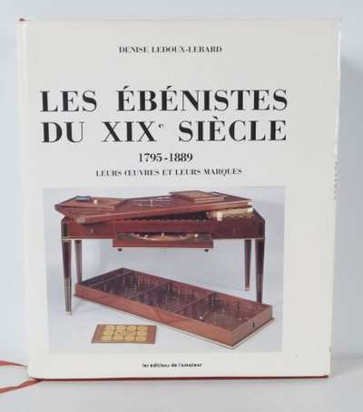 Ledoux-Lebard Denise Les ebéniste du XIXé Siècle 