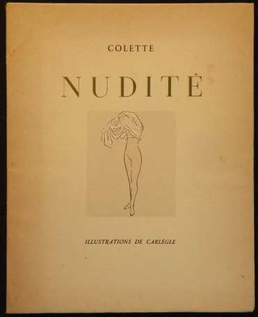 COLETTE Sidonie Gabrielle Nudité. Illustrations de