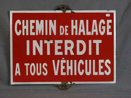 CHEMIN DE HALAGE « Interdit à tout véhicule » : 