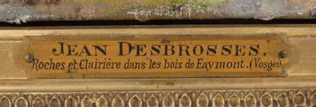 Desbrosses Jean (1835-1906) Roches et clairières 